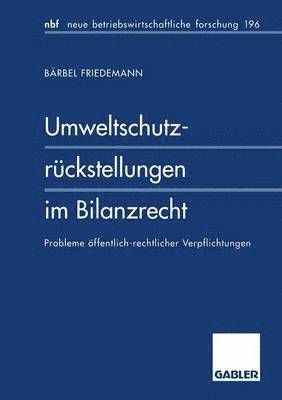 bokomslag Umweltschutzrckstellungen im Bilanzrecht