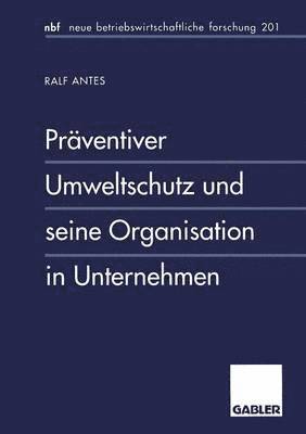 bokomslag Prventiver Umweltschutz und seine Organisation in Unternehmen