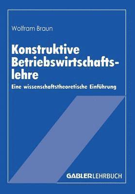 bokomslag Konstruktive Betriebswirtschaftslehre