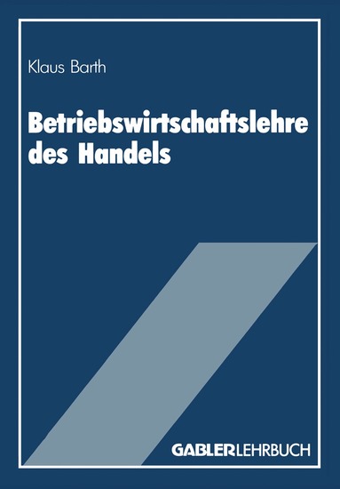 Klaus Barth - Betriebswirtschaftslehre des Handels, Häftad