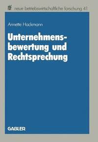 bokomslag Unternehmensbewertung und Rechtsprechung