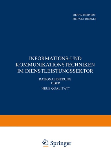Bernd Biervert - Informations- und Kommunikationstechniken im Dienstleistungssektor, Häftad
