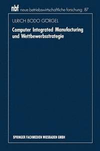 bokomslag Computer Integrated Manufacturing und Wettbewerbsstrategie