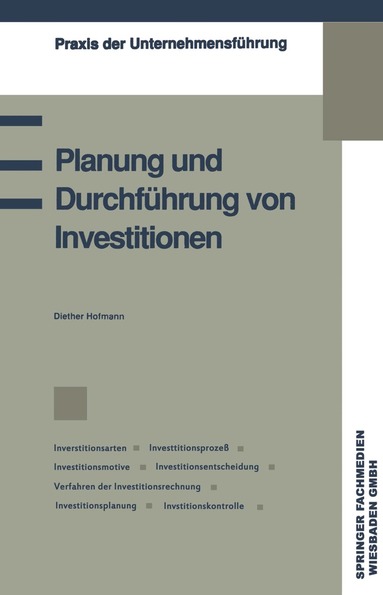 Diether Hofmann - Planung und Durchführung von Investitionen, Häftad
