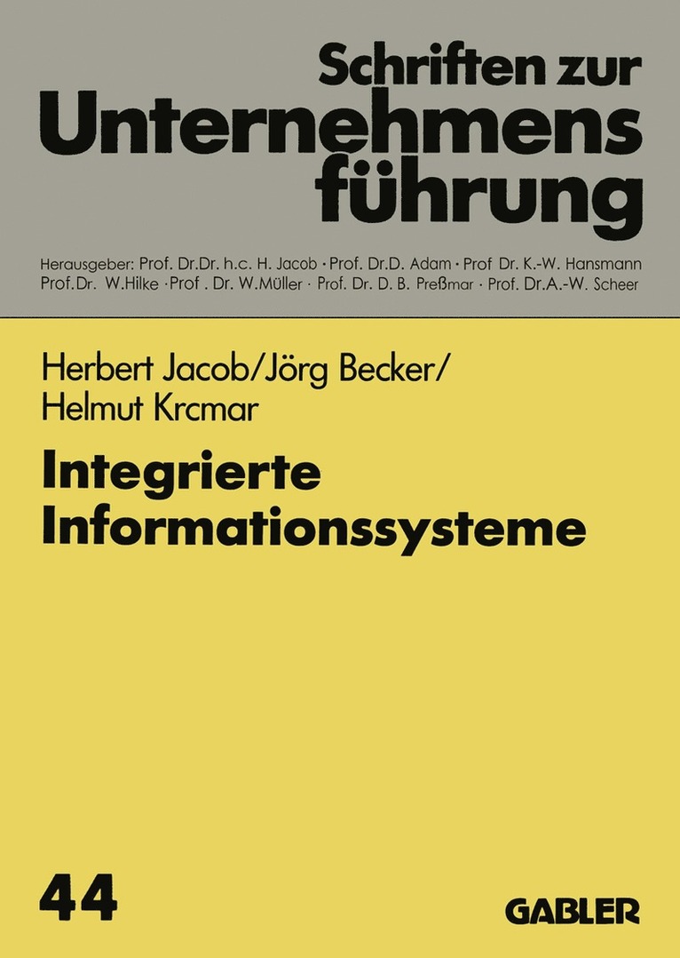 Herbert Jacob, Jörg Becker, Helmut Krcmar - Integrierte Informationssysteme, Häftad