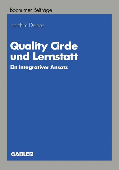 Joachim Deppe - Quality Circle und Lernstatt, Häftad