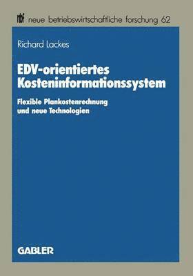 EDV-orientiertes Kosteninformationssystem 1