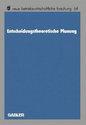 Entscheidungstheoretische Planung 1