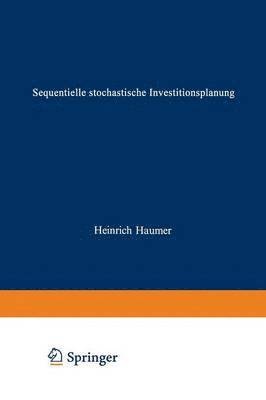 bokomslag Sequentielle stochastische Investitionsplanung