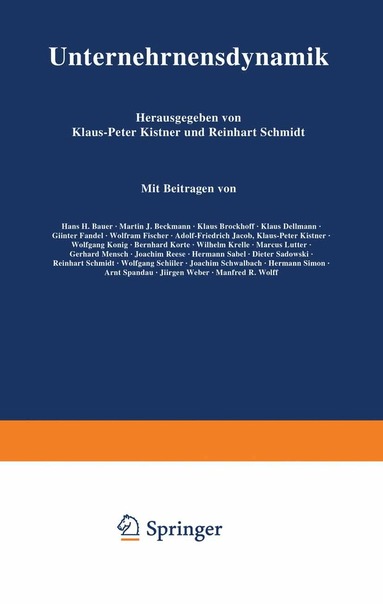 Klaus-Peter Kistner, Hans H. Bauer, Horst Albach - Unternehmensdynamik, Häftad