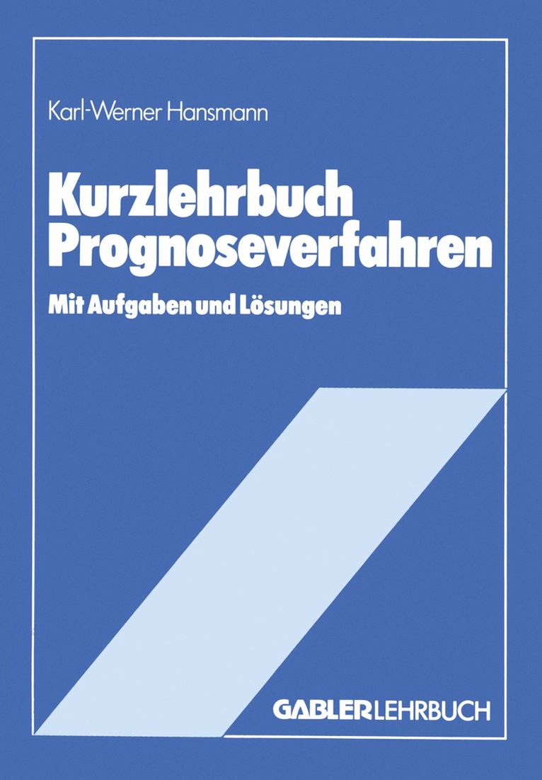 Kurzlehrbuch Prognoseverfahren 1