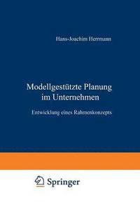 bokomslag Modellgestützte Planung im Unternehmen