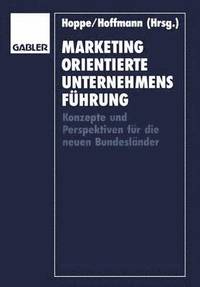 bokomslag Marketingorientierte Unternehmensfhrung