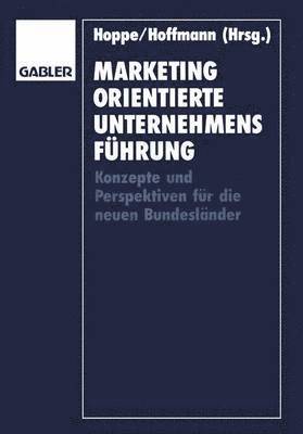 bokomslag Marketingorientierte Unternehmensfhrung