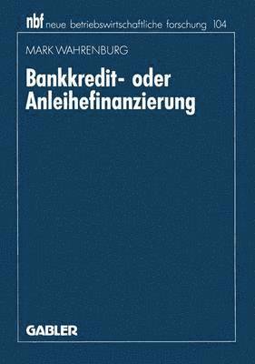 Bankkredit- oder Anleihefinanzierung 1