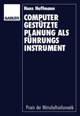 bokomslag Computergestützte Planung als Führungsinstrument