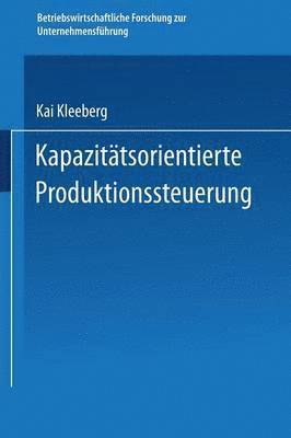 bokomslag Kapazittsorientierte Produktionssteuerung