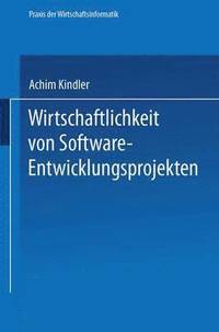 bokomslag Wirtschaftlichkeit von Software-Entwicklungsprojekten