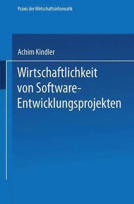 Wirtschaftlichkeit von Software-Entwicklungsprojekten 1