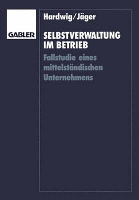 Selbstverwaltung im Betrieb