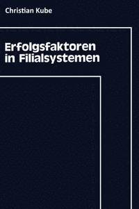 bokomslag Erfolgsfaktoren in Filialsystemen