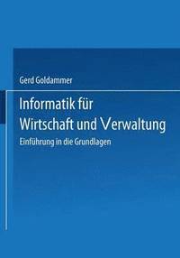 bokomslag Informatik fr Wirtschaft und Verwaltung