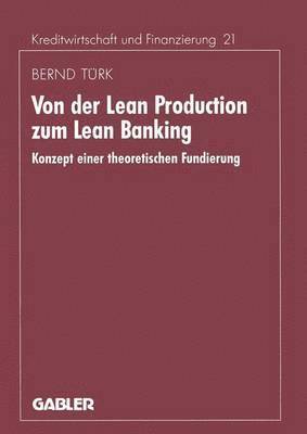 Von der Lean Production zum Lean Banking 1