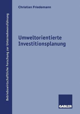 Umweltorientierte Investitionsplanung 1