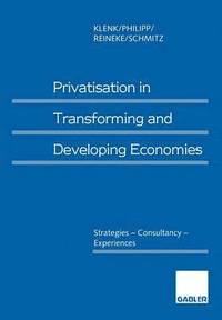bokomslag Privatisation in Transforming and Developing Economies