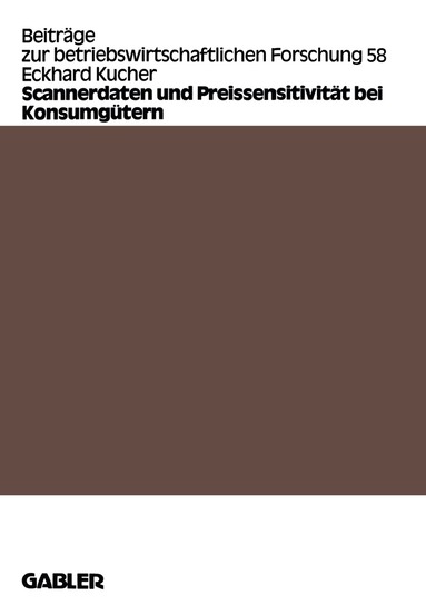 Eckhard Kucher - Scannerdaten und Preissensitivität bei Konsumgütern, Häftad