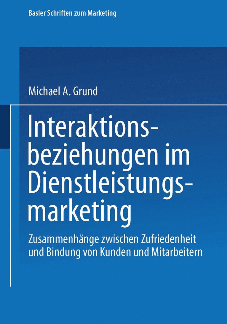 Michael Grund - Interaktionsbeziehungen im Dienstleistungsmarketing, Häftad