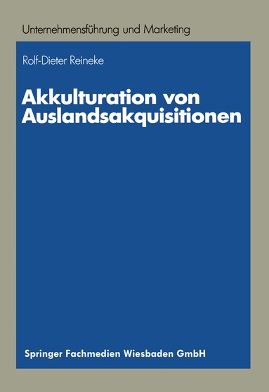 Rolf-Dieter Reineke - Akkulturation von Auslandsakquisitionen, Häftad