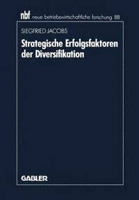 bokomslag Strategische Erfolgsfaktoren der Diversifikation