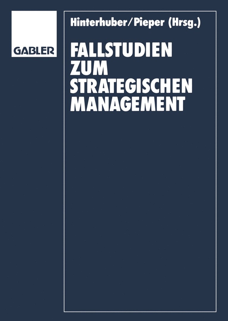 Fallstudien zum Strategischen Management 1