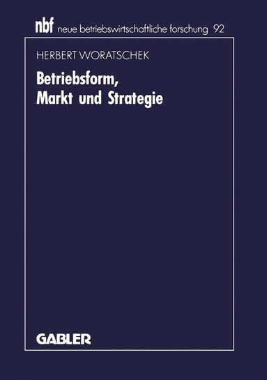 bokomslag Betriebsform, Markt und Strategie