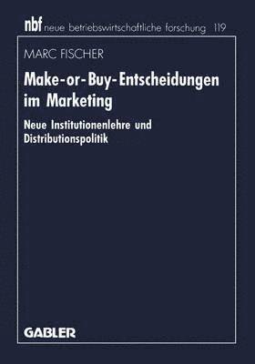 Make-or-Buy-Entscheidungen im Marketing 1