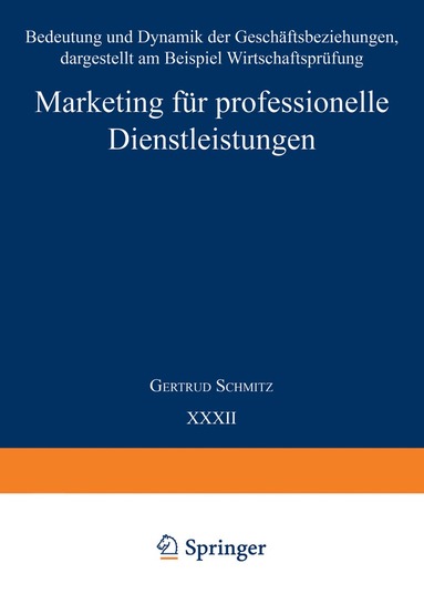 Gertrud Schmitz - Marketing für professionelle Dienstleistungen, Häftad