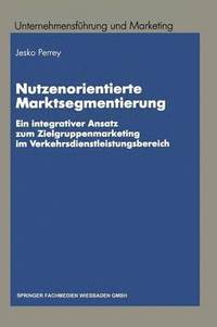 bokomslag Nutzenorientierte Marktsegmentierung