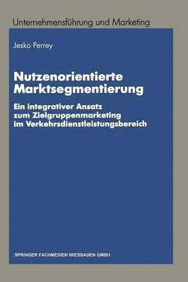 Nutzenorientierte Marktsegmentierung 1