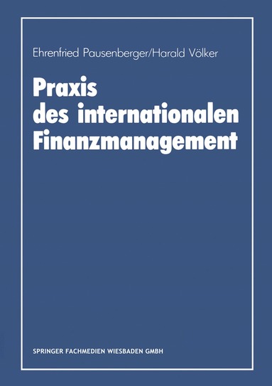 bokomslag Praxis des internationalen Finanzmanagement