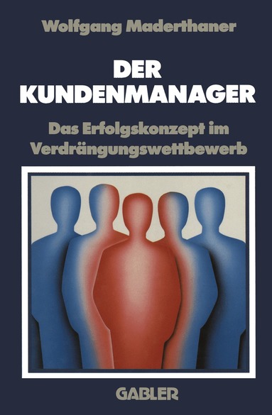 Wolfgang Maderthaner - Der Kundenmanager, Häftad