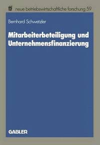 bokomslag Mitarbeiterbeteiligung und Unternehmensfinanzierung