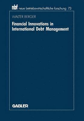 Financial Innovations in International Debt Management 1