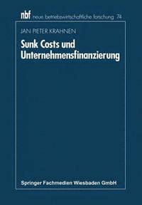 bokomslag Sunk Costs und Unternehmensfinanzierung