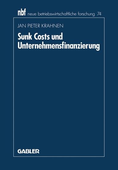 bokomslag Sunk Costs und Unternehmensfinanzierung