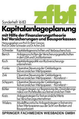 Kapitalanlageplanung mit Hilfe der Finanzierungstheorie bei Versicherungen und Bausparkassen 1