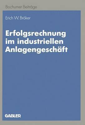 bokomslag Erfolgsrechnung im industriellen Anlagengeschft