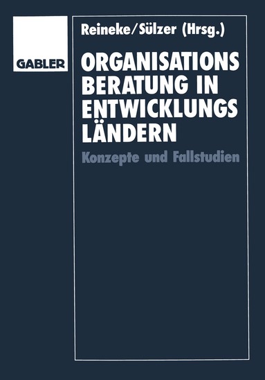 Rolf-Dieter Reineke, Rolf Sülzer - Organisationsberatung in Entwicklungsländern, Häftad
