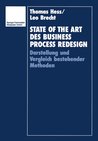 Thomas Hess - State of the Art des Business Process Redesign, Häftad