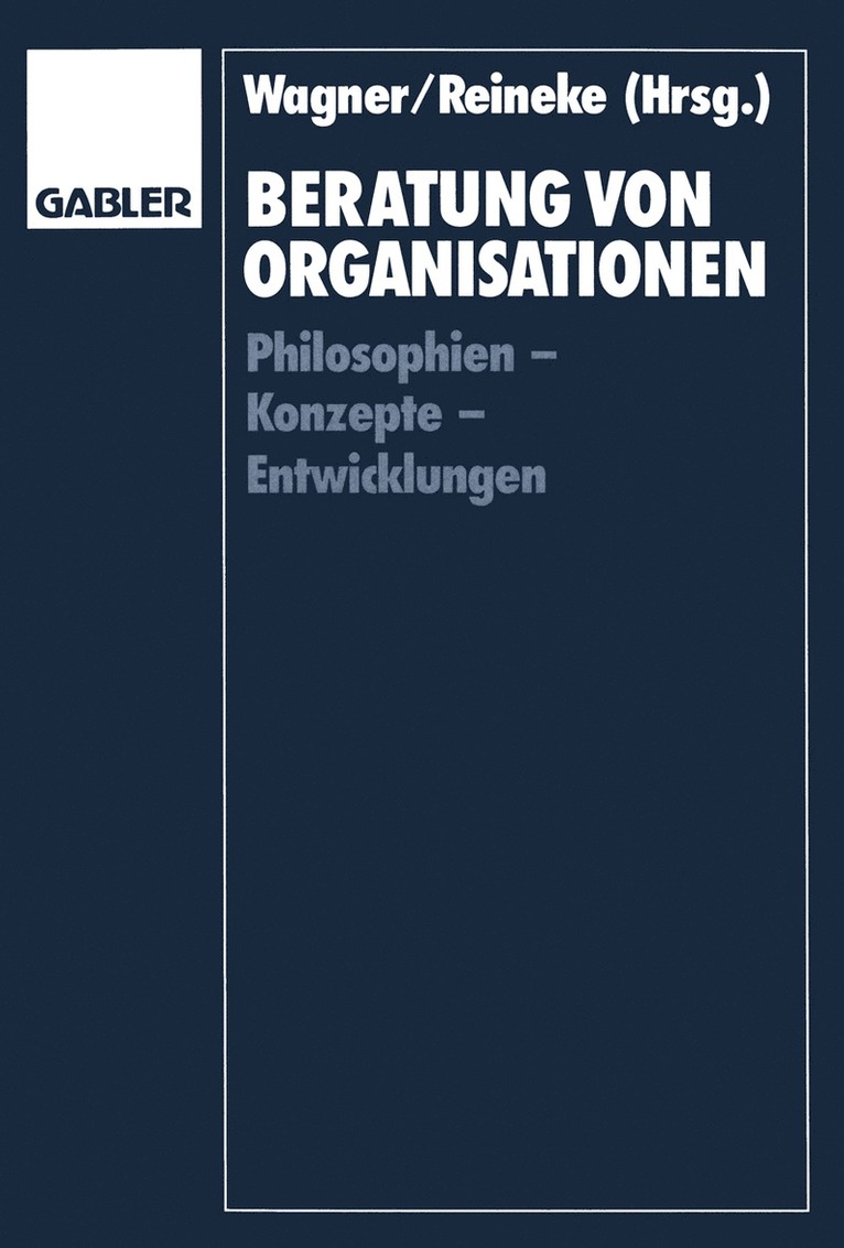 Helmut Wagner, Rolf-Dieter Reineke - Beratung von Organisationen, Häftad